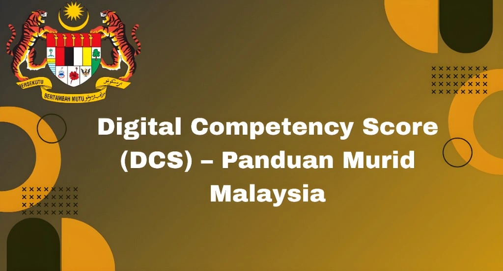 Digital Competency Score (DCS) 2026 – Panduan Murid Malaysia