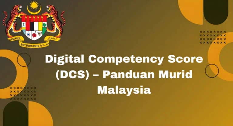 Digital Competency Score (DCS) – Panduan Murid Malaysia