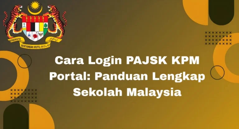 Cara Login PAJSK KPM Portal Panduan Lengkap Sekolah Malaysia