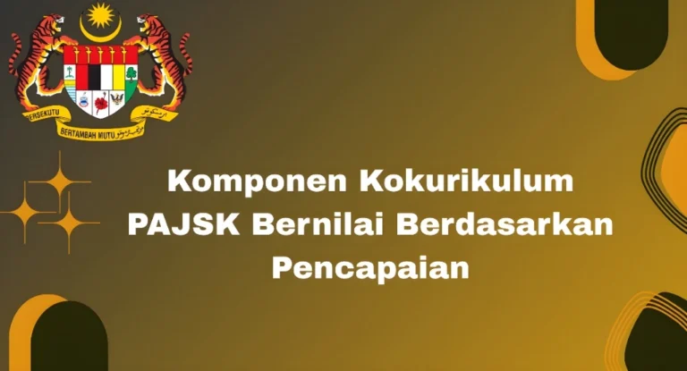 Komponen Kokurikulum PAJSK Bernilai Berdasarkan Pencapaian