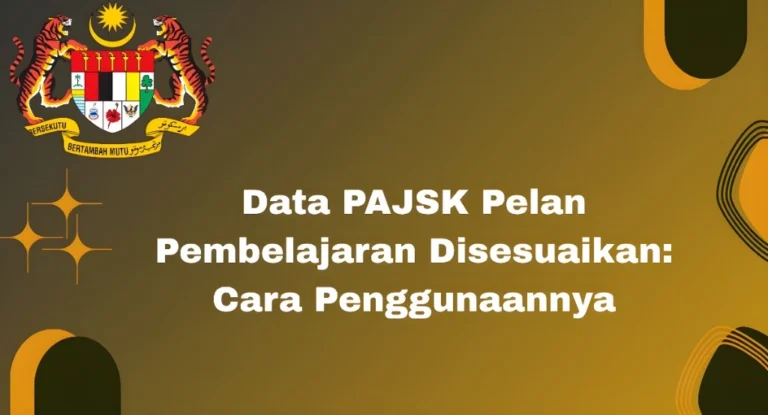 Data PAJSK Pelan Pembelajaran Disesuaikan: Cara Penggunaannya