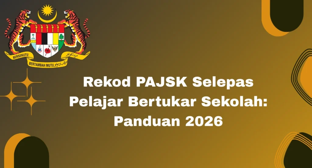 Rekod PAJSK Selepas Pelajar Bertukar Sekolah
